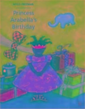 Bild des Verkufers fr Princess Arabella's Birthday zum Verkauf von AHA-BUCH GmbH