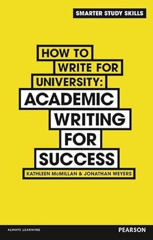 Bild des Verkufers fr How to Write for University : Academic Writing for Success zum Verkauf von AHA-BUCH GmbH