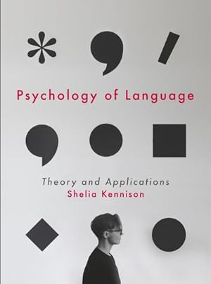 Imagen del vendedor de Psychology of Language : Theory and Applications a la venta por AHA-BUCH GmbH