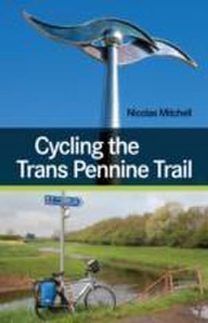 Bild des Verkufers fr Cycling the Trans Pennine Trail zum Verkauf von AHA-BUCH GmbH