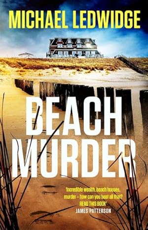 Bild des Verkufers fr Beach Murder : 'Incredible wealth, beach houses, murder.read this book!' JAMES PATTERSON zum Verkauf von AHA-BUCH GmbH