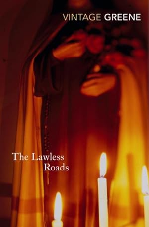 Seller image for The Lawless Roads for sale by AHA-BUCH GmbH