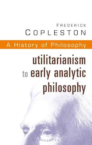Imagen del vendedor de History of Philosophy Volume 8 : Utilitarianism to Early Analytic Philosophy a la venta por AHA-BUCH GmbH