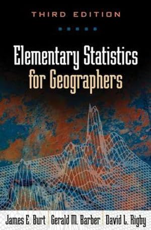 Bild des Verkufers fr Elementary Statistics for Geographers, Third Edition zum Verkauf von AHA-BUCH GmbH