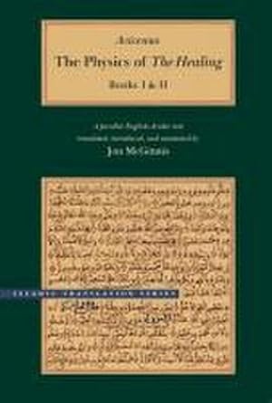 Bild des Verkufers fr The Physics of The Healing : A Parallel English-Arabic Text in Two Volumes zum Verkauf von AHA-BUCH GmbH