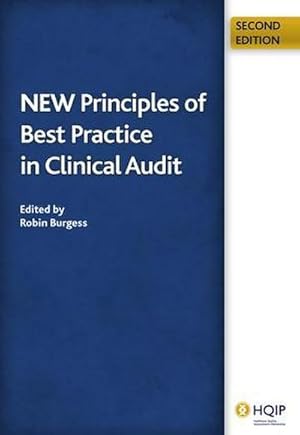 Bild des Verkufers fr New Principles of Best Practice in Clinical Audit zum Verkauf von AHA-BUCH GmbH