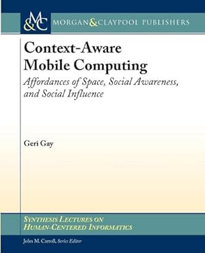 Immagine del venditore per Context-Aware Mobile Computing venduto da AHA-BUCH GmbH