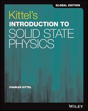 Image du vendeur pour Kittel's Introduction to Solid State Physics, Global Edition mis en vente par AHA-BUCH GmbH