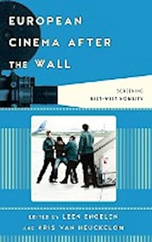 Seller image for European Cinema after the Wall : Screening East-West Mobility for sale by AHA-BUCH GmbH