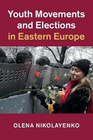 Imagen del vendedor de Youth Movements and Elections in Eastern Europe a la venta por AHA-BUCH GmbH