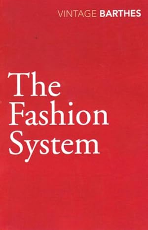 Imagen del vendedor de The Fashion System a la venta por AHA-BUCH GmbH