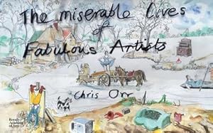 Seller image for Chris Orr: The Miserable Lives of Fabulous Artists for sale by AHA-BUCH GmbH