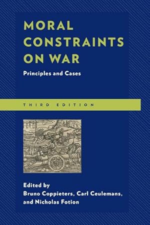 Seller image for Moral Constraints on War : Principles and Cases for sale by AHA-BUCH GmbH