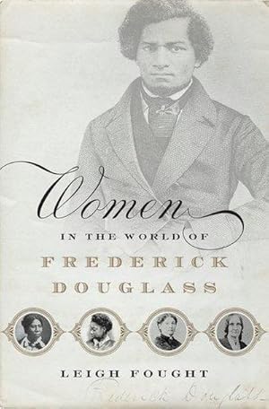 Bild des Verkufers fr Women in the World of Frederick Douglass zum Verkauf von AHA-BUCH GmbH