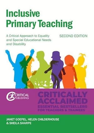 Bild des Verkufers fr Inclusive Primary Teaching : A critical approach to equality and special educational needs and disability zum Verkauf von AHA-BUCH GmbH