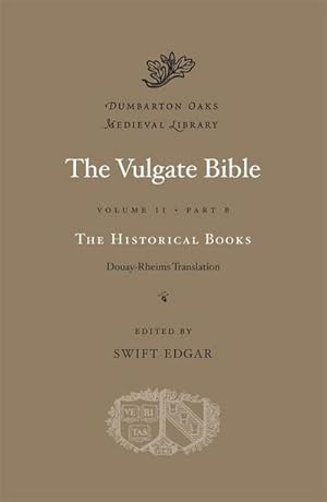 Immagine del venditore per The Vulgate Bible: Volume II The Historical Books: Douay-Rheims Translation venduto da AHA-BUCH GmbH