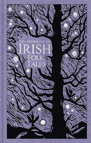 Bild des Verkufers fr The Anthology of Irish Folk Tales zum Verkauf von AHA-BUCH GmbH