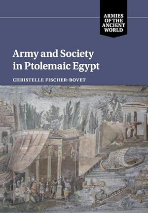 Image du vendeur pour Army and Society in Ptolemaic Egypt mis en vente par AHA-BUCH GmbH