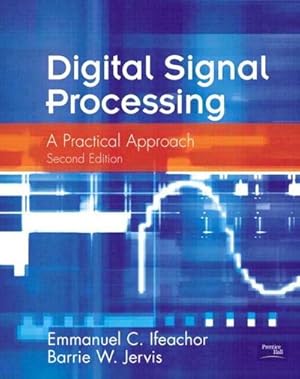 Immagine del venditore per Digital Signal Processing : A Practical Approach venduto da AHA-BUCH GmbH