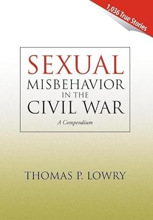 Seller image for Sexual Misbehavior in the Civil War for sale by AHA-BUCH GmbH