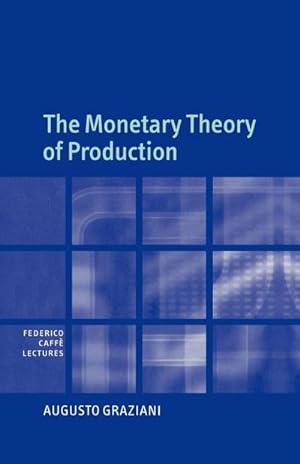 Immagine del venditore per The Monetary Theory of Production venduto da AHA-BUCH GmbH