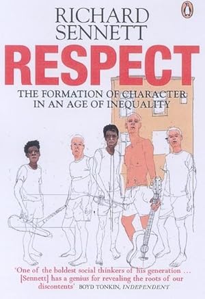 Imagen del vendedor de Respect : The Formation of Character in an Age of Inequality a la venta por AHA-BUCH GmbH