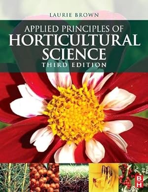 Bild des Verkufers fr Applied Principles of Horticultural Science zum Verkauf von AHA-BUCH GmbH