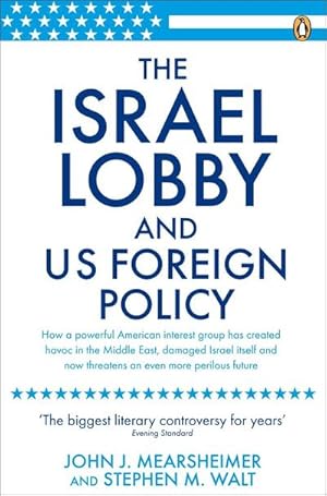 Bild des Verkufers fr The Israel Lobby and US Foreign Policy zum Verkauf von AHA-BUCH GmbH