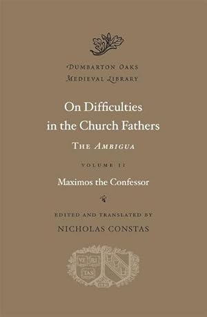 Immagine del venditore per On Difficulties in the Church Fathers: The Ambigua venduto da AHA-BUCH GmbH