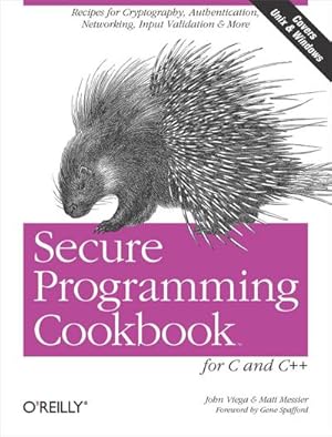Seller image for Secure Programming Cookbook for C and C++ for sale by AHA-BUCH GmbH