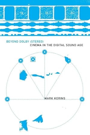 Imagen del vendedor de Beyond Dolby (Stereo) : Cinema in the Digital Sound Age a la venta por AHA-BUCH GmbH