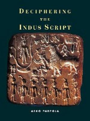 Immagine del venditore per Deciphering the Indus Script venduto da AHA-BUCH GmbH