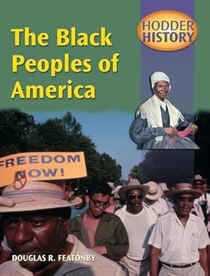 Seller image for History: The Black Peoples of America for sale by AHA-BUCH GmbH