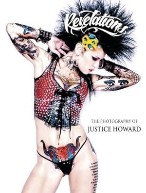 Imagen del vendedor de Revelations : The Photography of Justice Howard a la venta por AHA-BUCH GmbH