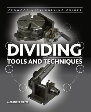 Bild des Verkufers fr Dividing : Tools and Techniques zum Verkauf von AHA-BUCH GmbH