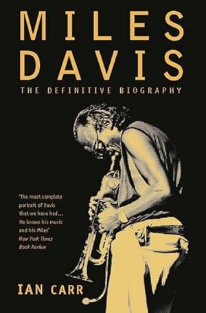 Bild des Verkufers fr Miles Davis : The Definitive Biography zum Verkauf von AHA-BUCH GmbH