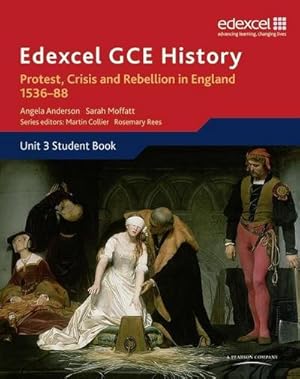 Bild des Verkufers fr Edexcel GCE History A2 Unit 3 A1 Protest, Crisis and Rebellion in England 1536-88 zum Verkauf von AHA-BUCH GmbH