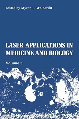 Immagine del venditore per Laser Applications in Medicine and Biology. Vol.5 venduto da AHA-BUCH GmbH