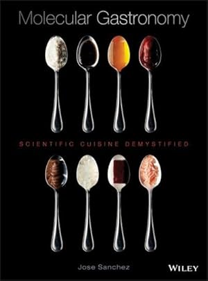 Imagen del vendedor de Molecular Gastronomy : Scientific Cuisine Demystified a la venta por AHA-BUCH GmbH