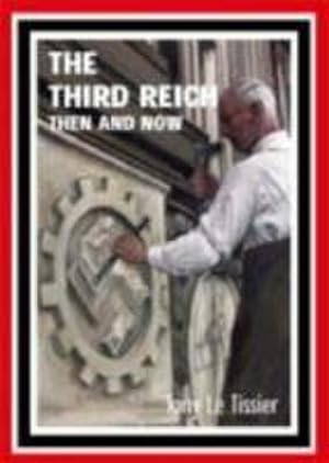 Seller image for Third Reich: Then and Now for sale by AHA-BUCH GmbH