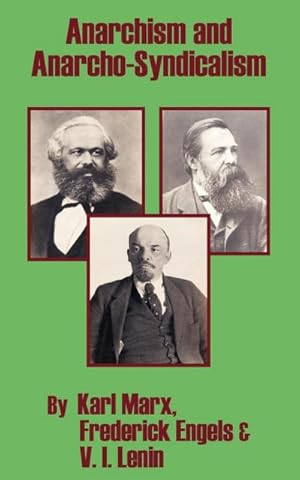Seller image for Anarchism and Anarcho-Syndicalism for sale by AHA-BUCH GmbH