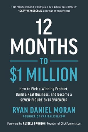 Bild des Verkufers fr 12 Months to $1 Million : How to Pick a Winning Product, Build a Real Business, and Become a Seven-Figure Entrepreneur zum Verkauf von AHA-BUCH GmbH