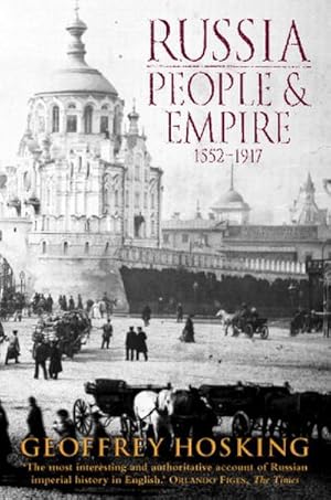 Bild des Verkufers fr Russia: People and Empire : 1552-1917 zum Verkauf von AHA-BUCH GmbH