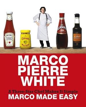 Bild des Verkufers fr Marco Made Easy : A Three-Star Chef Makes It Simple zum Verkauf von AHA-BUCH GmbH