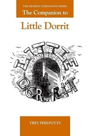 Bild des Verkufers fr The Companion to Little Dorrit zum Verkauf von AHA-BUCH GmbH