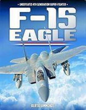 Bild des Verkufers fr F-15 Eagle zum Verkauf von AHA-BUCH GmbH