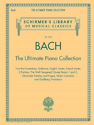 Seller image for Bach : The Ultimate Piano Collection for sale by AHA-BUCH GmbH