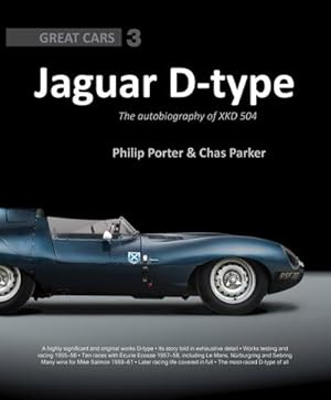 Bild des Verkufers fr Jaguar D-Type : The Autobiography of XKD-504 zum Verkauf von AHA-BUCH GmbH