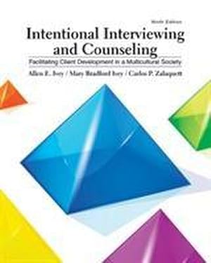 Seller image for Intentional Interviewing and Counseling : Facilitating Client Development in a Multicultural Society for sale by AHA-BUCH GmbH