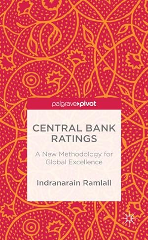Image du vendeur pour Central Bank Ratings : A New Methodology for Global Excellence mis en vente par AHA-BUCH GmbH